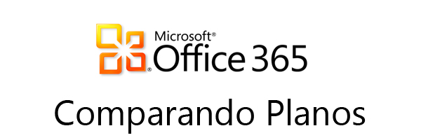 Comparativo de Planos 1 e 2 das Soluções do Office 365